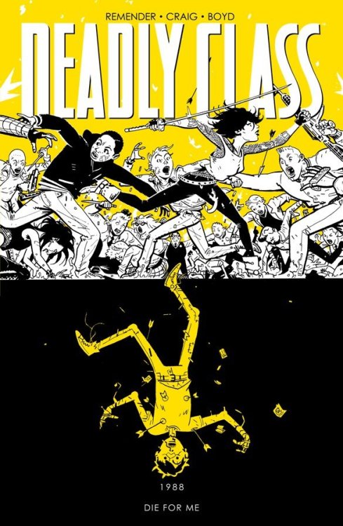 786654374_DeadlyClass-Vol4.thumb.jpg.20c362e6ac75fa61651a014da724c152.jpg